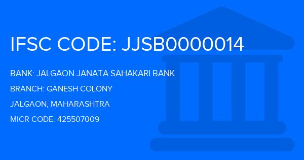 Jalgaon Janata Sahakari Bank Ganesh Colony Branch IFSC Code