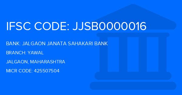 Jalgaon Janata Sahakari Bank Yawal Branch IFSC Code