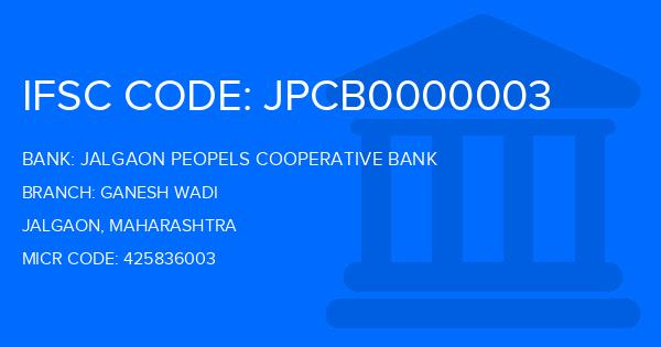 Jalgaon Peopels Cooperative Bank Ganesh Wadi Branch IFSC Code