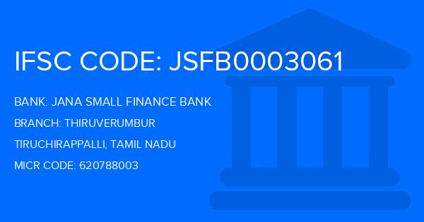 Jana Small Finance Bank Thiruverumbur Branch IFSC Code