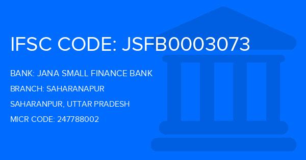 Jana Small Finance Bank Saharanapur Branch IFSC Code