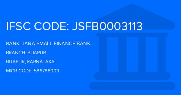 Jana Small Finance Bank Bijapur Branch IFSC Code