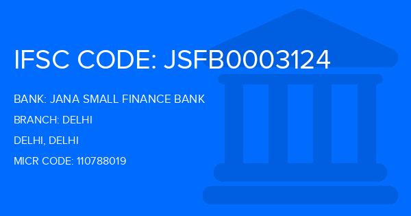 Jana Small Finance Bank Delhi Branch IFSC Code