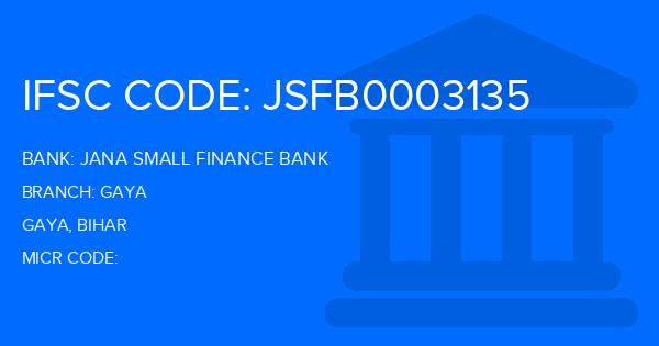 Jana Small Finance Bank Gaya Branch IFSC Code