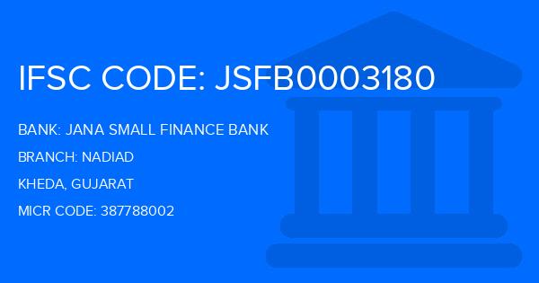 Jana Small Finance Bank Nadiad Branch IFSC Code