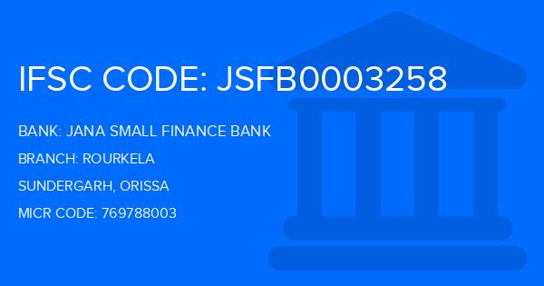 Jana Small Finance Bank Rourkela Branch IFSC Code