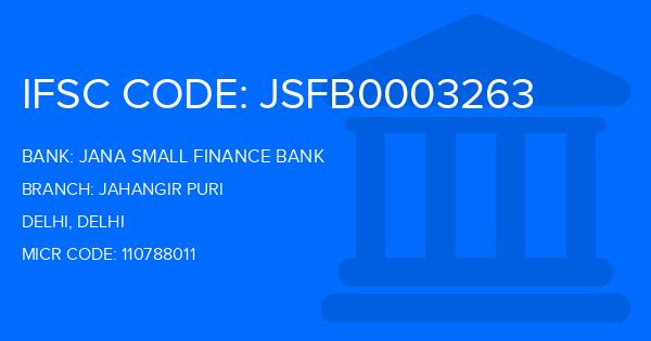 Jana Small Finance Bank Jahangir Puri Branch IFSC Code