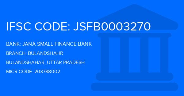 Jana Small Finance Bank Bulandshahr Branch IFSC Code