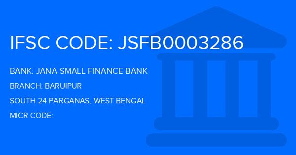 Jana Small Finance Bank Baruipur Branch IFSC Code