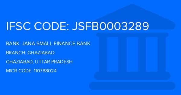 Jana Small Finance Bank Ghaziabad Branch IFSC Code