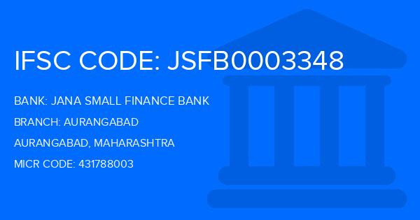 Jana Small Finance Bank Aurangabad Branch IFSC Code