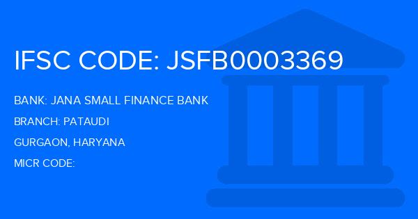 Jana Small Finance Bank Pataudi Branch IFSC Code