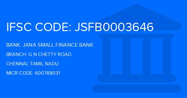 Jana Small Finance Bank G N Chetty Road Branch IFSC Code