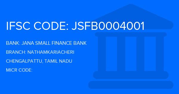Jana Small Finance Bank Nathamkariacheri Branch IFSC Code