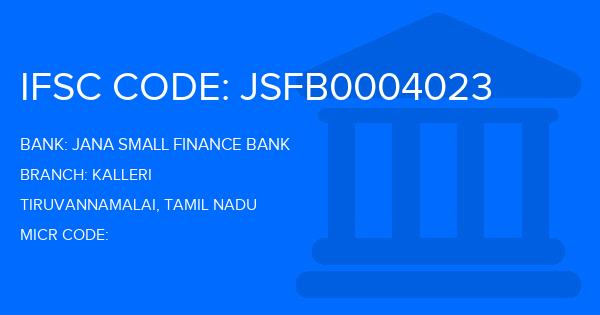 Jana Small Finance Bank Kalleri Branch IFSC Code