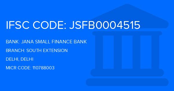 Jana Small Finance Bank South Extension Branch IFSC Code