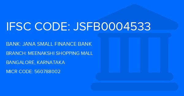 Jana Small Finance Bank Meenakshi Shopping Mall Branch IFSC Code