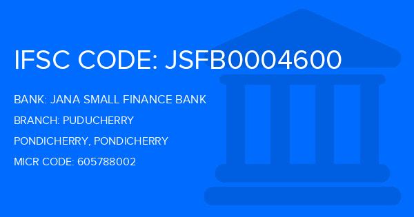 Jana Small Finance Bank Puducherry Branch IFSC Code