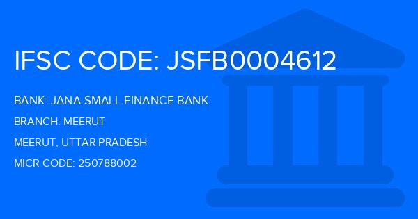 Jana Small Finance Bank Meerut Branch IFSC Code