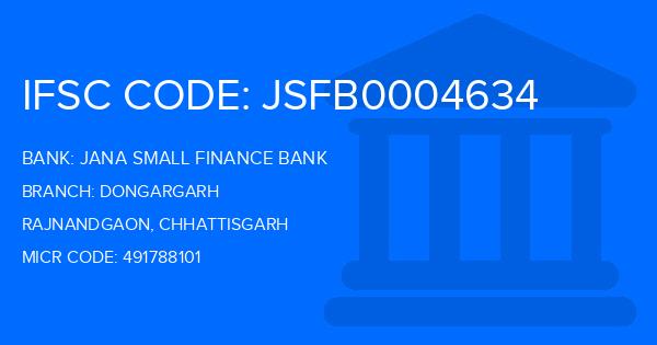 Jana Small Finance Bank Dongargarh Branch IFSC Code