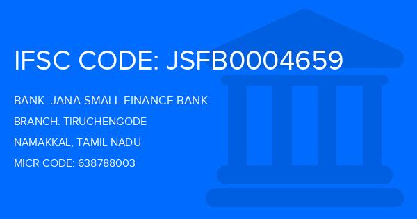 Jana Small Finance Bank Tiruchengode Branch IFSC Code