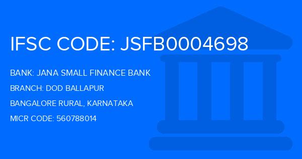 Jana Small Finance Bank Dod Ballapur Branch IFSC Code