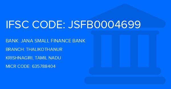 Jana Small Finance Bank Thalikothanur Branch IFSC Code