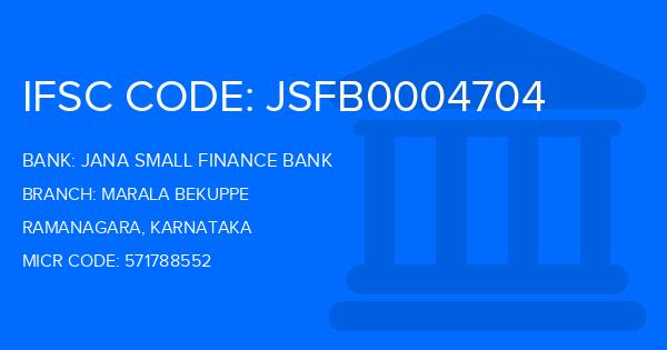 Jana Small Finance Bank Marala Bekuppe Branch IFSC Code