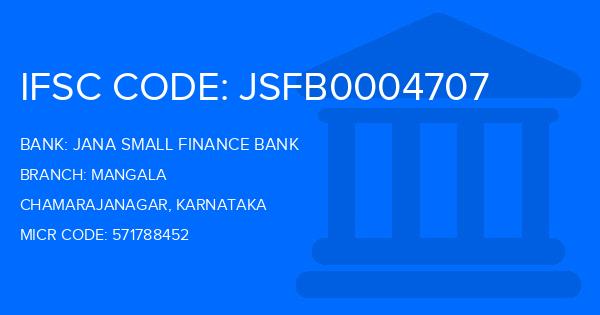 Jana Small Finance Bank Mangala Branch IFSC Code