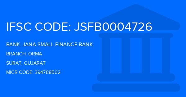 Jana Small Finance Bank Orma Branch IFSC Code