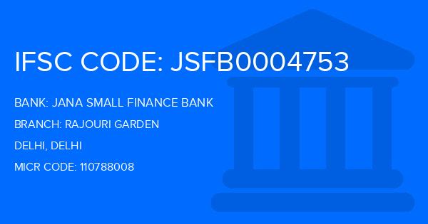 Jana Small Finance Bank Rajouri Garden Branch IFSC Code