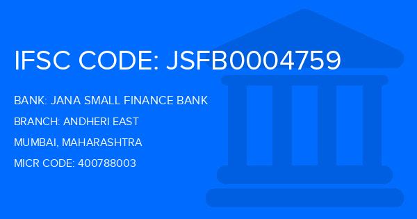 Jana Small Finance Bank Andheri East Branch IFSC Code