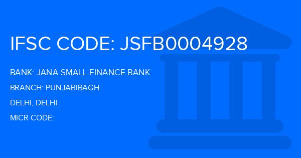 Jana Small Finance Bank Punjabibagh Branch IFSC Code