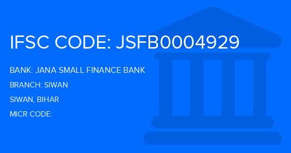 Jana Small Finance Bank Siwan Branch IFSC Code