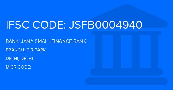Jana Small Finance Bank C R Park Branch IFSC Code