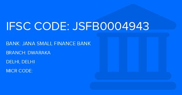 Jana Small Finance Bank Dwaraka Branch IFSC Code