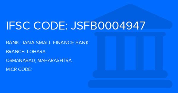 Jana Small Finance Bank Lohara Branch IFSC Code