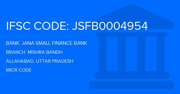 Jana Small Finance Bank Mishra Bandh Branch IFSC Code