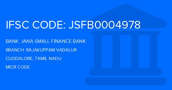 Jana Small Finance Bank Rajakuppam Vadalur Branch IFSC Code
