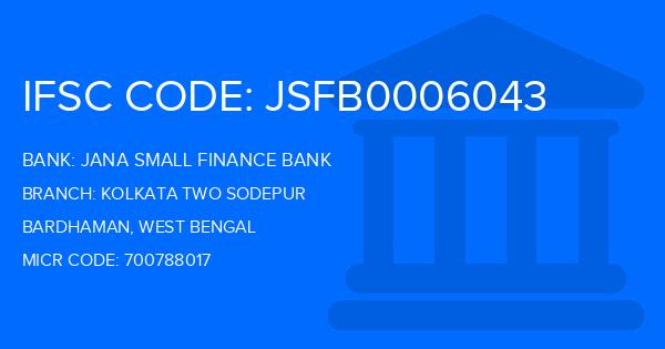 Jana Small Finance Bank Kolkata Two Sodepur Branch IFSC Code
