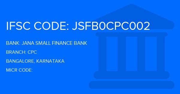 Jana Small Finance Bank Cpc Branch IFSC Code