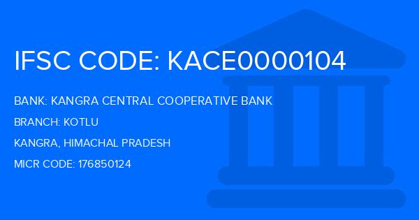 Kangra Central Cooperative Bank (KCCB) Kotlu Branch IFSC Code