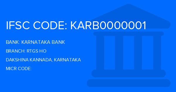 Karnataka Bank Rtgs Ho Branch IFSC Code