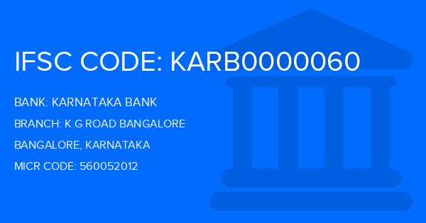 Karnataka Bank K G Road Bangalore Branch IFSC Code