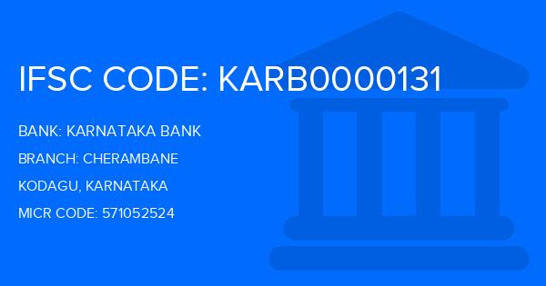 Karnataka Bank Cherambane Branch IFSC Code