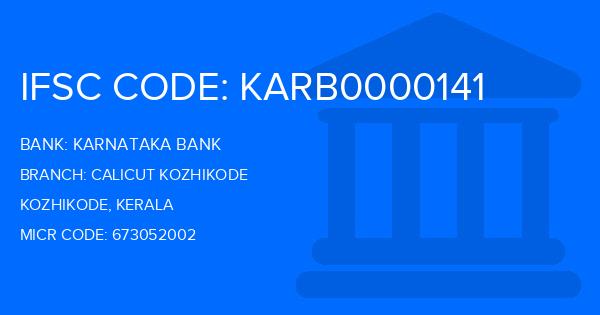 Karnataka Bank Calicut Kozhikode Branch IFSC Code