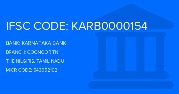 Karnataka Bank Coonoor Tn Branch IFSC Code