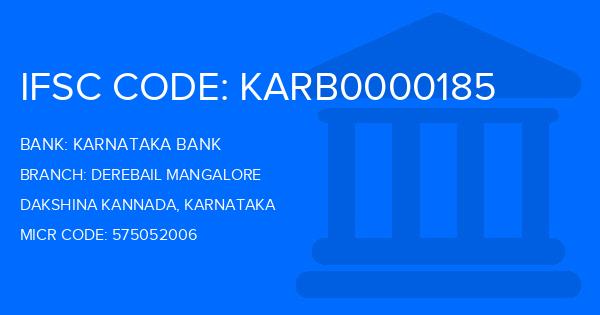 Karnataka Bank Derebail Mangalore Branch IFSC Code