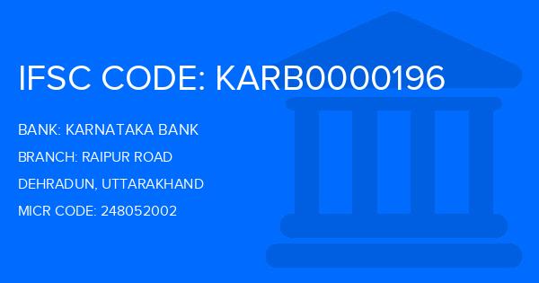 Karnataka Bank Raipur Road Branch IFSC Code