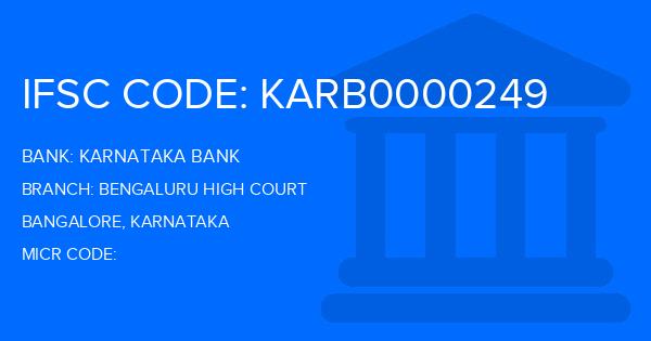 Karnataka Bank Bengaluru High Court Branch IFSC Code